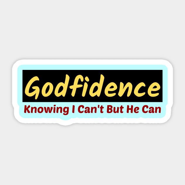 Godfidence - Christian Saying Sticker by All Things Gospel